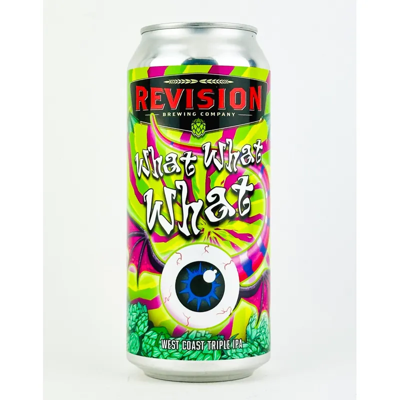 Revision Brewing Co. What What What Triple IPA view 1